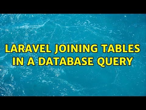 Laravel joining tables in a database query