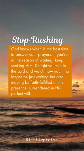 STOP RUSHING | God #motivation #prayer #lord #soakingworshipmusic