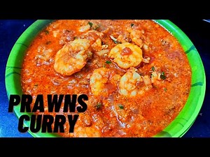 Very tasty very easy Prawns curry recipe