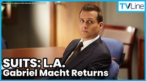 ‘Suits' Star Gabriel Macht Returns for ‘Suits: L.A.'