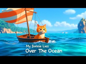 My Bonnie Lies Over The Ocean | Nursery Rhymes Songs With Lyrics | Kids Songs