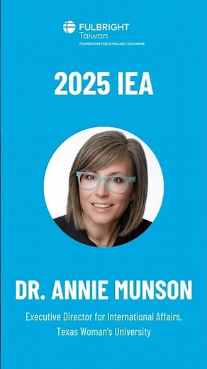 What Impressed Fulbright’s 2025 IEA Grantees in Taiwan | Dr. Annie Munson