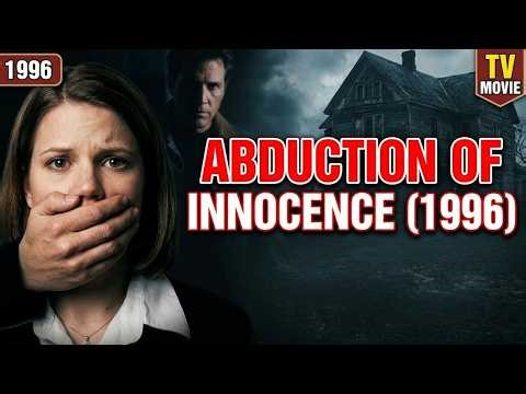 Based on a True Story : Abduction of Innocenece | #LMN Movie | Classic Crime Thriller