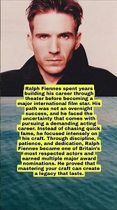 Ralph Fiennes Turned Theatre, Persistence, and Talent Into an Extraordinary Acting Career😱