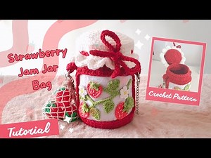 Let's crochet a Strawberry Jam Crochet Bag Tutorial