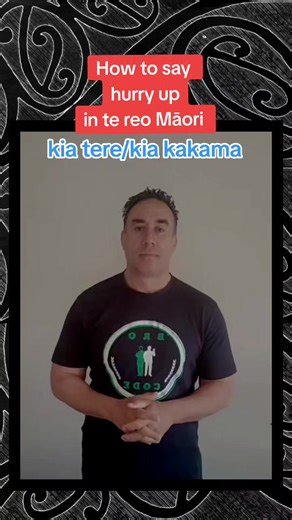 5.3K views · 113 reactions | te reo Māori for beginners ✅How to say hurry up/be quick in te reo Māori ✅kia kakama/Kia tere Follow for more Check out rangisreo.com for online beginners courses, available now️ #tereo #tereomaori #languageskills #languagelearning #rangisreo #onlinecourses #followformore | Rangi's Reo | Facebook