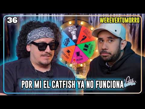 Verdad o shot T2 EP36 Por mí el catfish ya no funciona | Werevertomorrow