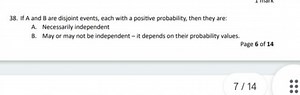 If A and B are disjoint events, each with a positive probabilit... | Filo