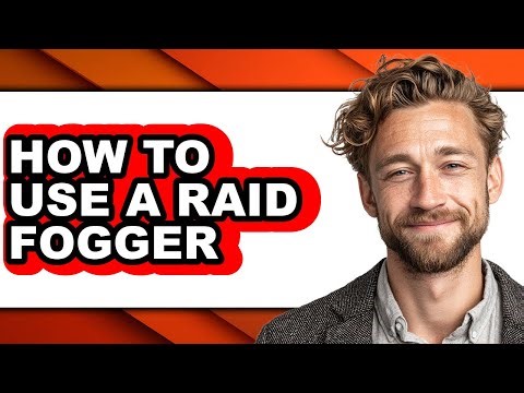 How to Use a Raid Fogger (easy Method)