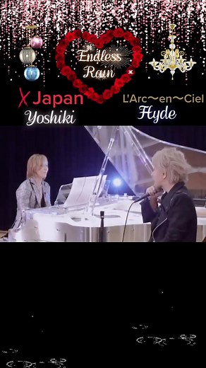 YoshikiとHydeのコラボ曲「Endless Rain」