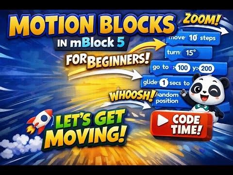 Learning mBlock 5 (Coding) Beginner Series Ep. 1: Motion Blocks