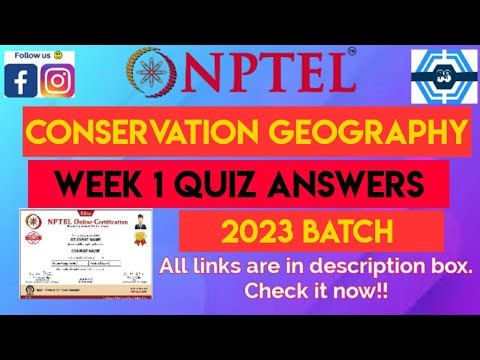 Conservation Geography Week 1 Quiz Assignment Answers | NPTEL 2023 | SWAYAM