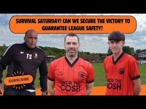Survival Saturday! Can We Secure The Victory To Guarantee League Safety!