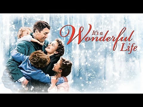 It's a Wonderful Life (1946) full movie
