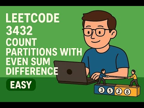 LeetCode 3432 | Count Partitions with Even Sum Difference [easy]
