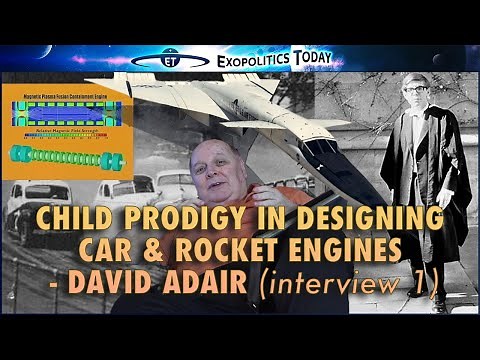 Child Prodigy in Designing Car and Rocket Engines - David Adair Interview 1
