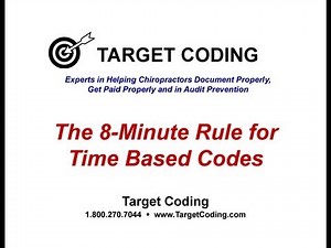 Target Coding Chiropractic 8 Minute Rule