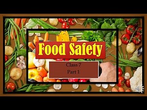 Food Safety (Part 1) ! Class 7 # Food Spoilage # Factors affecting food spoilage.