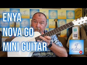Not A Ukulele Reviews - Enya Nova Go Mini Guitar