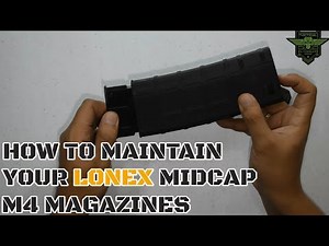 EP - 15 How to Maintain M4 Midcap LONEX Mags