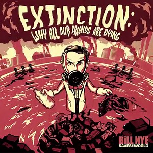 Will we go the same way the dinosaurs did? Not if Bill Nye The Science Guy has anything to say about it. Bill takes on extinction in the fifth episode of Season 2, streaming December 29. | Bill Nye Saves the World