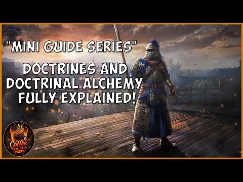 Conquerors Blade Doctrine and Doctrinal Alchemy EXPLAINED!