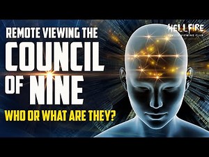 THE NINE aka Council of Nine: Who or What Are They