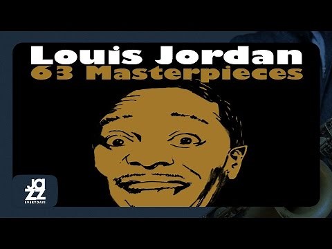 Louis Jordan - Choo Choo Ch'Boogie