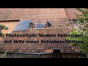 Photovoltaik selber bauen, Module befestigen, Teil 3