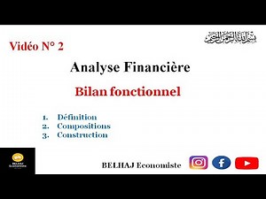 Analyse Financière : Bilan fonctionnel : Définition, Compositions et Construction