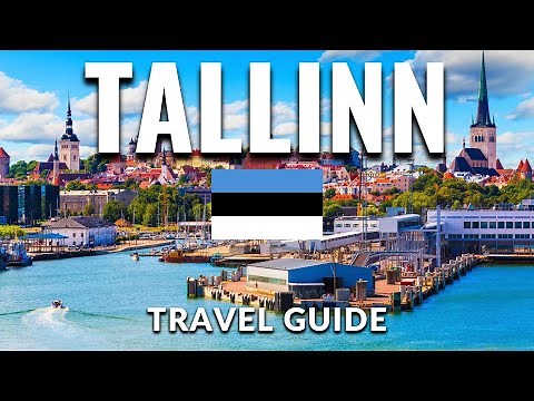 Tallinn Estonia Travel Guide 4K