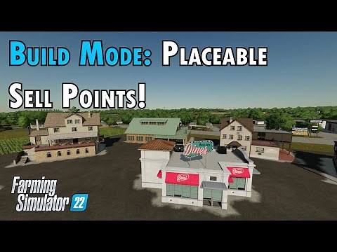 Build Mode: Seven Placeable Sell Points included with Farming Simulator 22