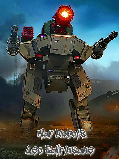 Leo War Robots Animation Edit