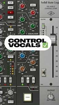 Vocal Control: Mastering UAD SSL for Smooth Vocals!