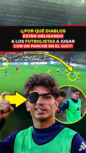 272K views · 6.7K reactions | ¡¿Por qué diablos están obligando a los futbolistas a jugar con un parche en el ojo?!‍☠️樂 #futbol #curiosidades #parches | La Gambeta | Facebook