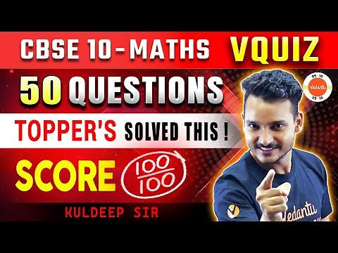 50 Most Important Questions for Class 10 Maths! 🔥 Full Syllabus One Shot Revision 🎯 CBSE Board 2024!