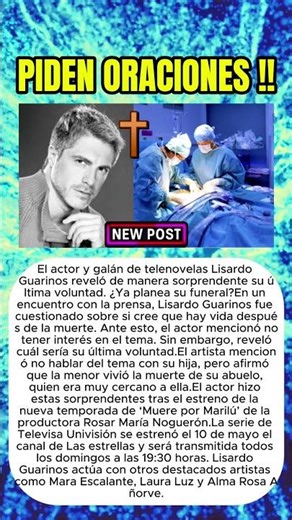 🔴El actor y galán de telenovelas Lisardo Guarinos reveló de manera sorprendente su última voluntad !