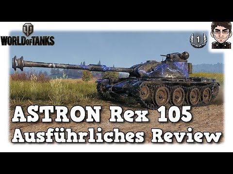 World of Tanks - ASTRON Rex 105, ausführliches Review - Neuer Premium aus dem WT Event 2021 [WoT]