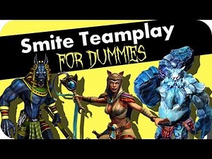 Smite Teamplay for Dummies [English]