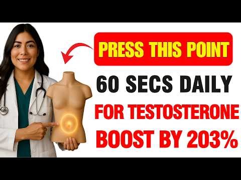 Urologist: Press THIS Belly Button Point for 60 Seconds to Boost Testosterone Naturally After 60!