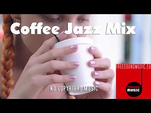 100 minutes Coffee Jazz Mix - royalty free relaxed background jazz for study, work and leisure time