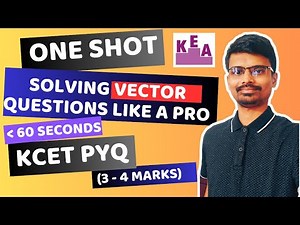 Vectors Topic all PYQs Solved | KCET 2025 | With Tricks
