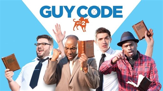 Guy Code Season 5 Episode 3 Liquor, Butts, Listening Airs May 1 2026 on VH1 - TV Everyday