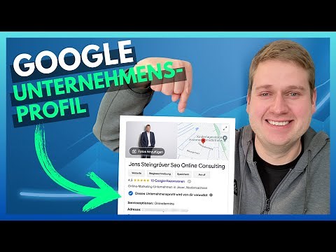 Google Unternehmensprofil erstellen Tutorial 🌟📈 + Meine besten Tipps (früher GoogleMyBusiness)