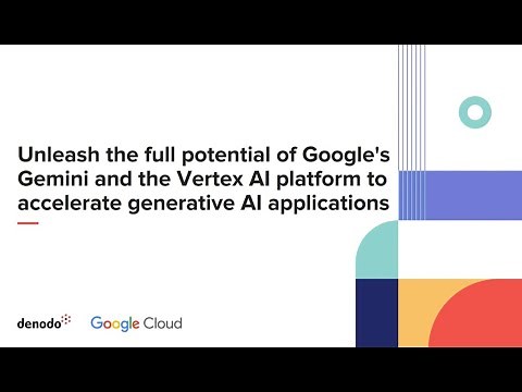 Demo: Accelerating Gen AI Applications with Denodo and Google Vertex AI