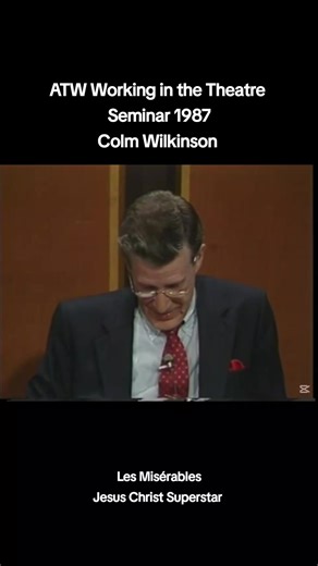 Colm Wilkinson: Insights from 1987 Theatre Seminar