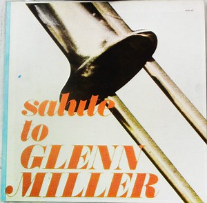 The Clive Allan Orchestra - Salute To Glenn Miller