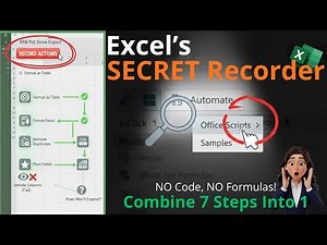 Make Excel Remember Your Tasks Automatically (Office Scripts. No Coding!)⚡