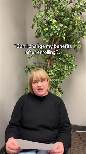 “Can I change my benefits after I enroll?” | Helpside