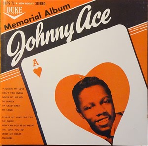 Johnny Ace - Memorial Album